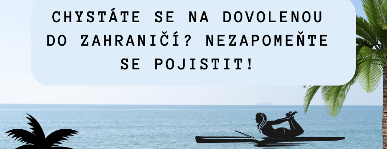 Cestovní pojištění a jeho plusy